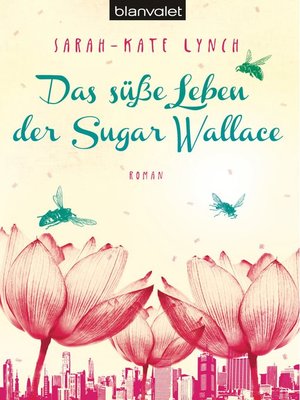 cover image of Das süße Leben der Sugar Wallace